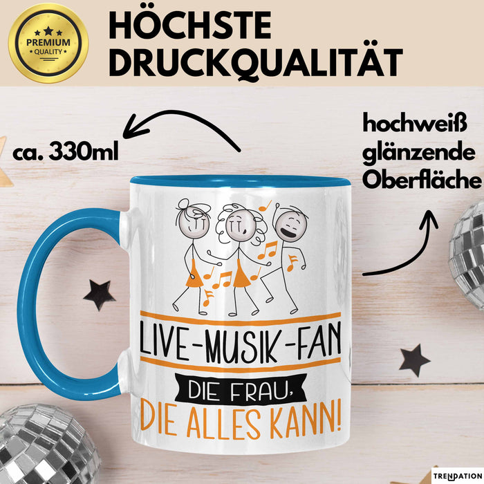 Live-Musik-Fan Geschenk Tasse Becher Die Frau Die Allen Kann Geschenkidee für eine Live-Musik-Fan Lustig Blau Trendation