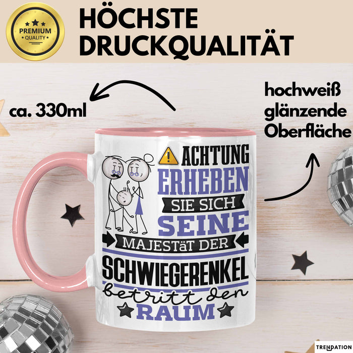 Schwiegerenkel Geschenk Tasse Lustiger Spruch Erheben Sie Sich Der Schwiegerenkel Betritt den Raum Rosa Trendation