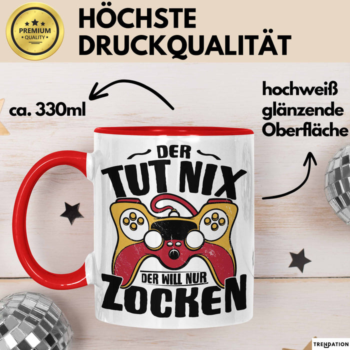 Gamer Geschenk Tasse Geschenkidee für Zocker Der Tut Nix Der Will Nur Zocken Jungs Geschenkdiee Gaming Rot Trendation