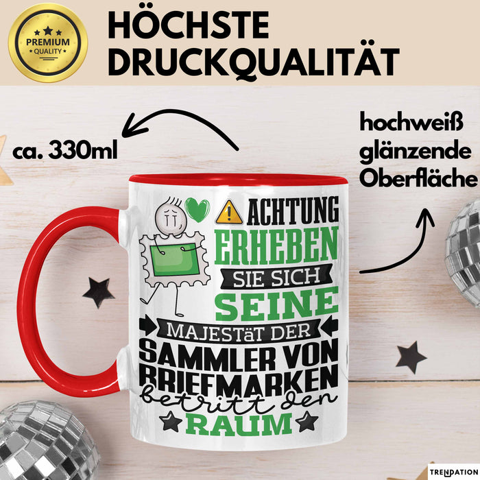 SammlervonBriefmarken Geschenk Tasse Lustiger Spruch Erheben Sie Sich Der SammlervonBriefmarken Betritt den Raum Rot Trendation