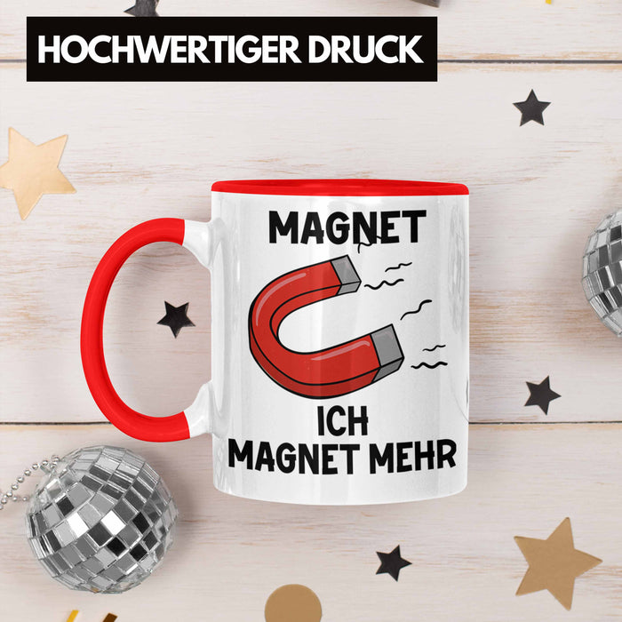 Dank Meme Tasse Magnet Wortspiel Ich Magnet Mehr Geschenkidee Depressionen Rot Trendation