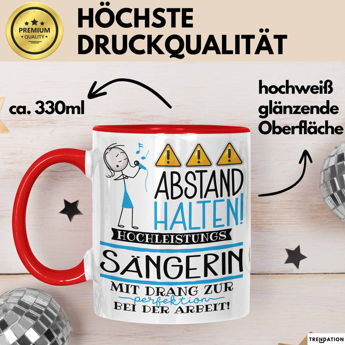 Sängerin Tasse Geschenk Lustig Abstand Halten Hochleistungs-Sängerin Mit Drang Zur Perfektion Bei Der Arbeit Rot Trendation