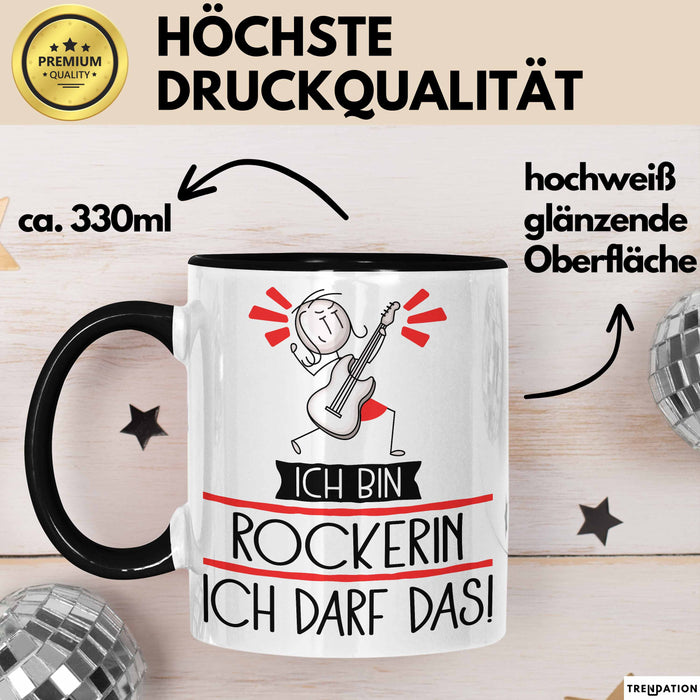 Geschenk für Rockerin Tasse Lustige Geschenkidee Geburtstag Ich Bin Rockerin Ich Darf Das Trendation