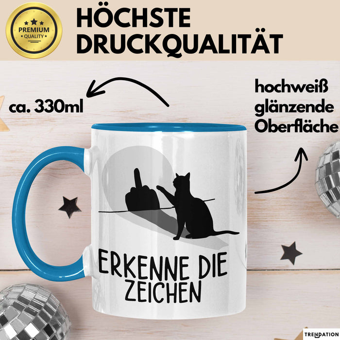 Erkenne Die Zeichen Tasse Geschenk Tasse Mittelfing** Geschenkidee Kaffee-Becher Sarkasmus Spruch Blau Trendation