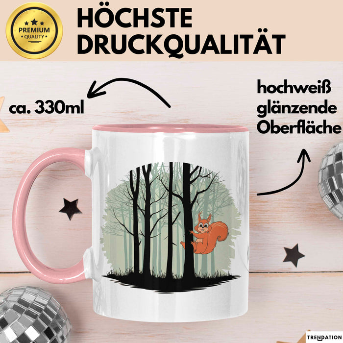 Eichhörnchen Tierliebhaber Tasse Geschenk Lustige Geschenkidee Spruch Rosa Trendation