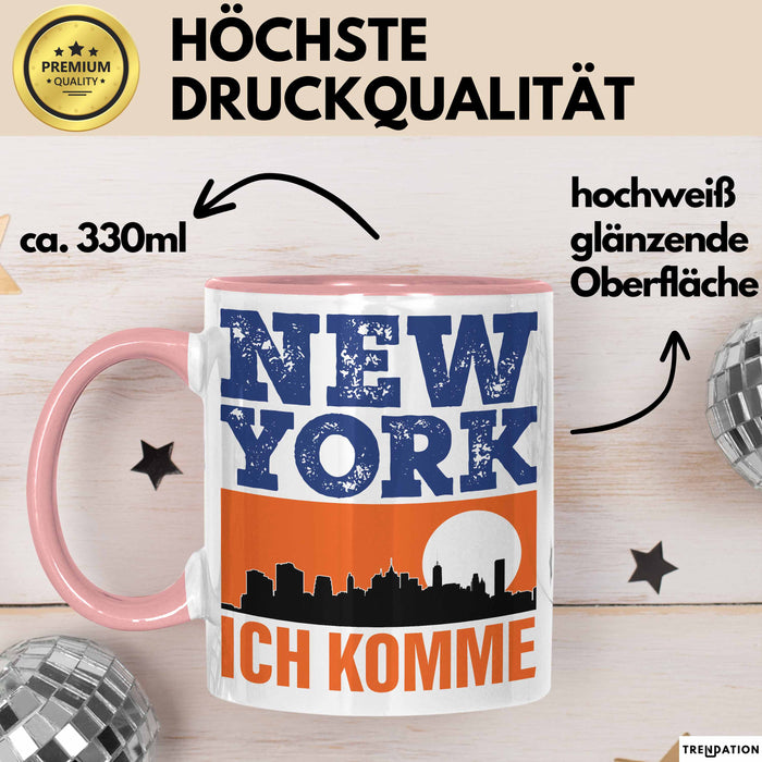 New York Tasse Geschenk Horizont Ich Komme Spruch Geschenkidee Rosa Trendation