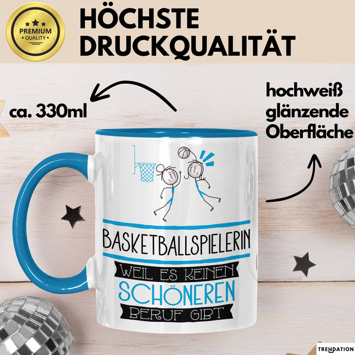 Basketballspielerin Weil Es Keinen Schöneren Beruf Gibt Tasse Geschenk für Eine Basketballspielerin Lustig Blau Trendation