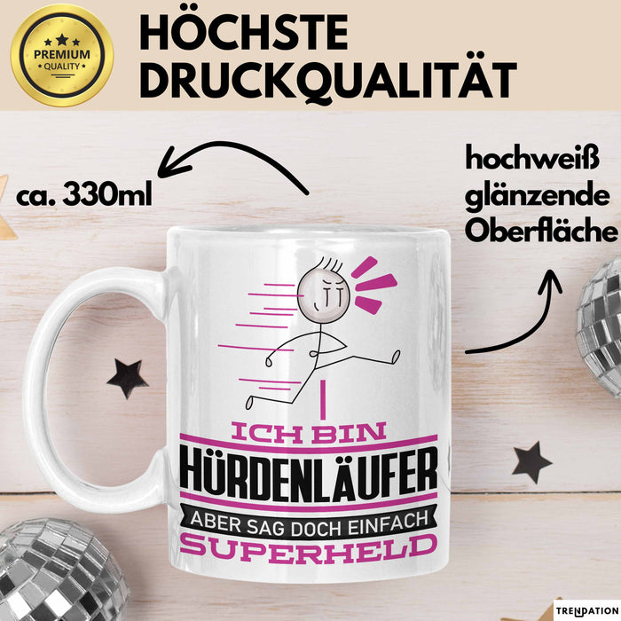 Hürdenläufer Geschenk Tasse Ich Bin Hürdenläufer Aber Sag Doch Einfach Superheld Lustige Geschenkdiee für Hürdenläufer Kaffee-Becher Weiß Trendation