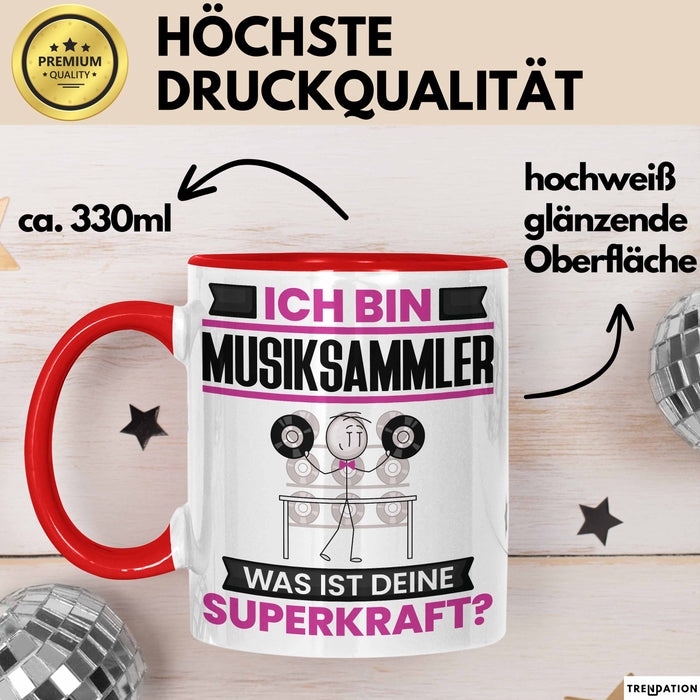 Musiksammler Tasse Geschenk für Musiksammler Geburtstag Lustiger Spruch Kaffee-Becher Was Ist Deine Superkraft Rot Trendation