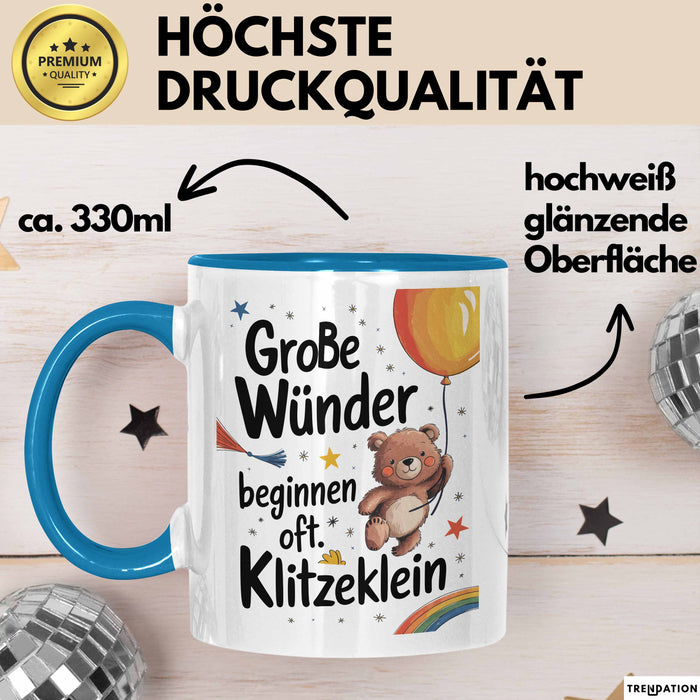 Baby Geburt Neue Eltern Tasse Geschenk Lustige Geschenkidee Spruch Große Wunder Beginnen Oft Klitzeklein Blau Trendation