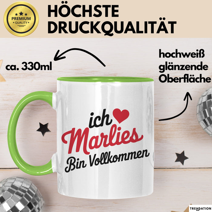 Marlies Tasse Geschenk Ich Bin Vollkommen Marlies Geschenkidee Geburtstag Grün Trendation