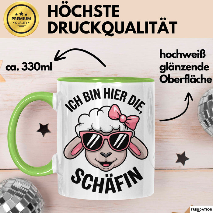 Schaf Tier Bauer Tasse Becher Geschenk Lustige Geschenkidee Spruch Ich Bin Hier Die Schäffin Grün Trendation