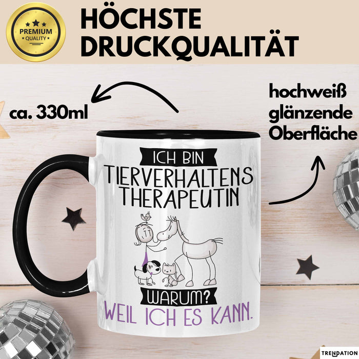Tierverhaltenstherapeutin Tasse Geschenk Ich Bin Tierverhaltenstherapeutin Warum Weil Ich Es Kann Geschenkidee Geburtstag Trendation