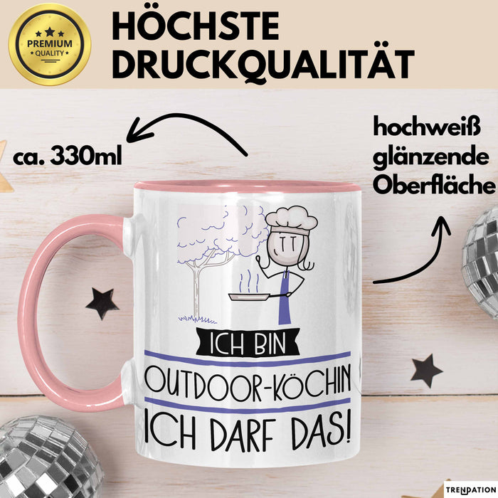 Geschenk für Outdoor-Köchin Tasse Lustige Geschenkidee Geburtstag Ich Bin Outdoor-Köchin Ich Darf Das Rosa Trendation