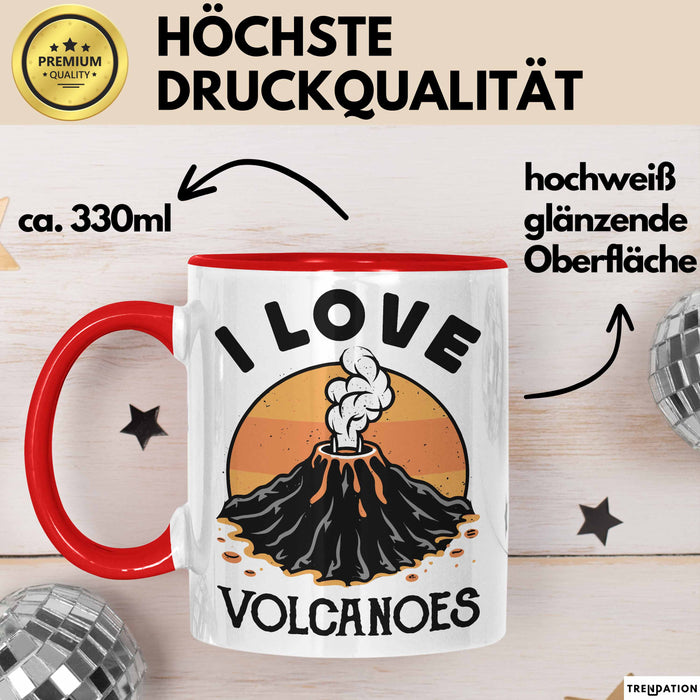 Vulkan Liebhaber Tasse Geschenk I Love Volcanoes Becher Rot Trendation