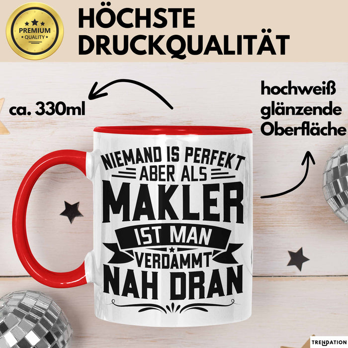 Makler Tasse Geschenk Niemand Ist Perfekt Immobilien Makler Geschenkidee Rot Trendation