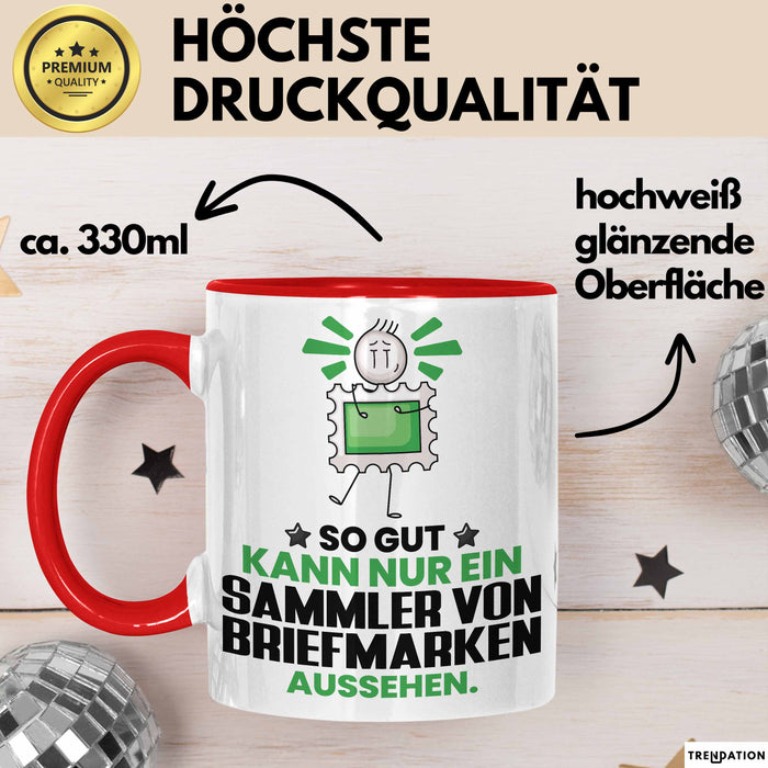 SammlervonBriefmarken Geschenk Tasse So Gut Kann Nur Ein SammlervonBriefmarken Aussehen Geschenkidee Kaffee-Becher Rot Trendation