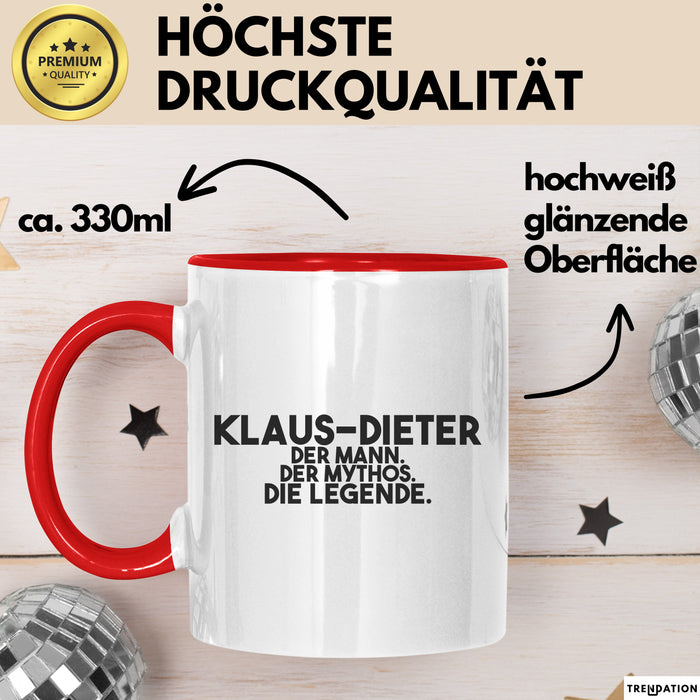 Klaus-Dieter Tasse Klaus-Dieter – Der Mann. Der Mythos. Die Legende.