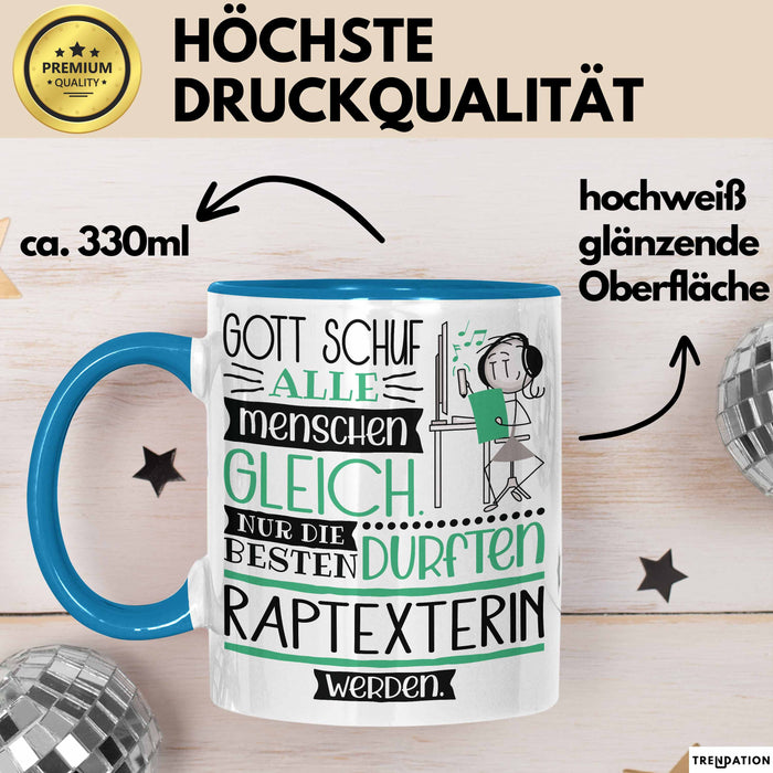 Raptexterin Geschenk Becher Tasse Gott Schuf Alle Menschen Gleich Nur Die Besten Durfeten Raptexterin Werden Geschenkidee Lustig Blau Trendation