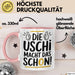Frauen Mädchen Sarkasmus Tasse Geschenk Lustige Geschenkidee Spruch Die Uschi Macht Dat Schon Rosa Trendation