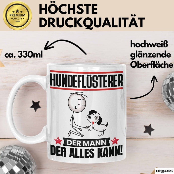 Hundeflüsterer Tasse Geschenk für Hundeflüsterer Der Mann Der Alles Kann Geschenkidee zum Geburtstag Weiß Trendation
