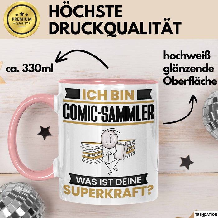 Comic-Sammler Tasse Geschenk für Comic-Sammler Geburtstag Lustiger Spruch Kaffee-Becher Was Ist Deine Superkraft Rosa Trendation