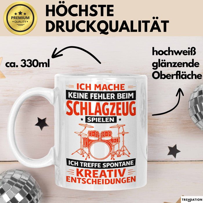 Schlagzeugspieler Schlagzeuger Schlagzeug Tasse Geschenk Lustige Geschenkidee Spruch Ich Mache Keine Fehler Beim Schlagzeug Spielen Weiß Trendation