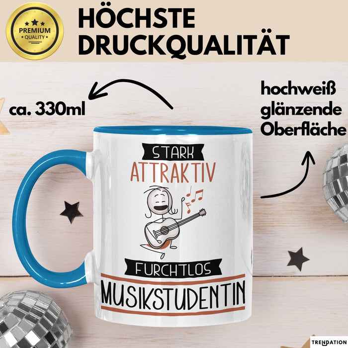 Musikstudentin Tasse Geschenk Becher Stark Attraktiv Furchtlos Musikstudentin Lustige Geschenkidee Blau Trendation