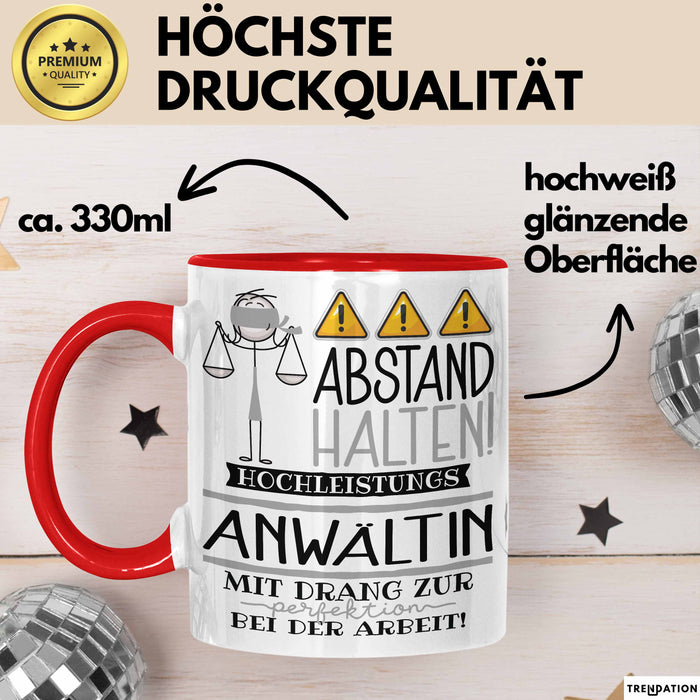 Anwältin Tasse Geschenk Lustig Abstand Halten Hochleistungs-Anwältin Mit Drang Zur Perfektion Bei Der Arbeit Rot Trendation