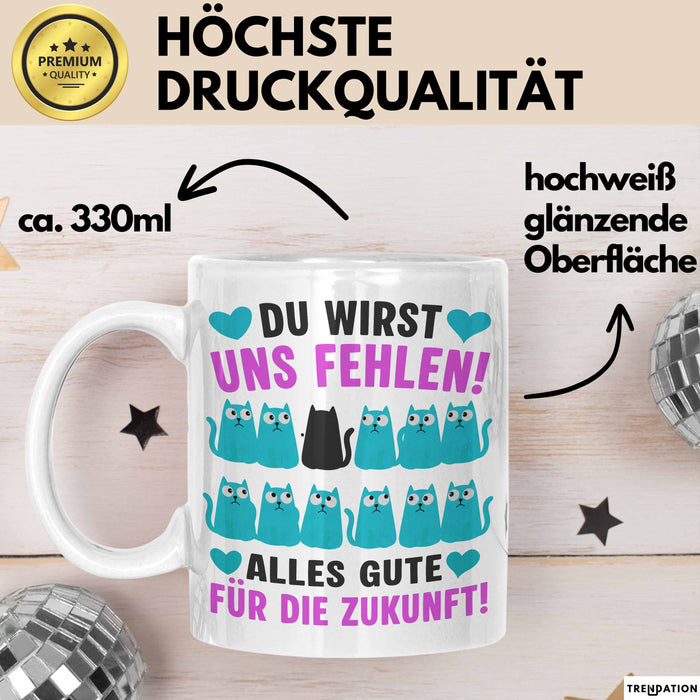 Büroarbeit Kollege Tasse Geschenk Lustige Geschenkidee Spruch Du Wirst Uns Fehlen Alles Gute Für Die Zukunft Weiß Trendation