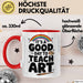 Kunstliebhaber Kunstlehrer Künstler Tasse Geschenk Lustige Geschenkidee Spruch Heute Ist Ein Guter Tag Um Kunst Zu Unterrichten Rot Trendation