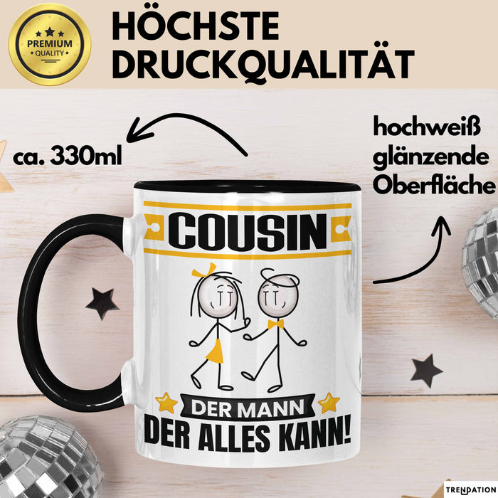 Cousin Tasse Geschenk für Cousin Der Mann Der Alles Kann Geschenkidee zum Geburtstag Schwarz Trendation