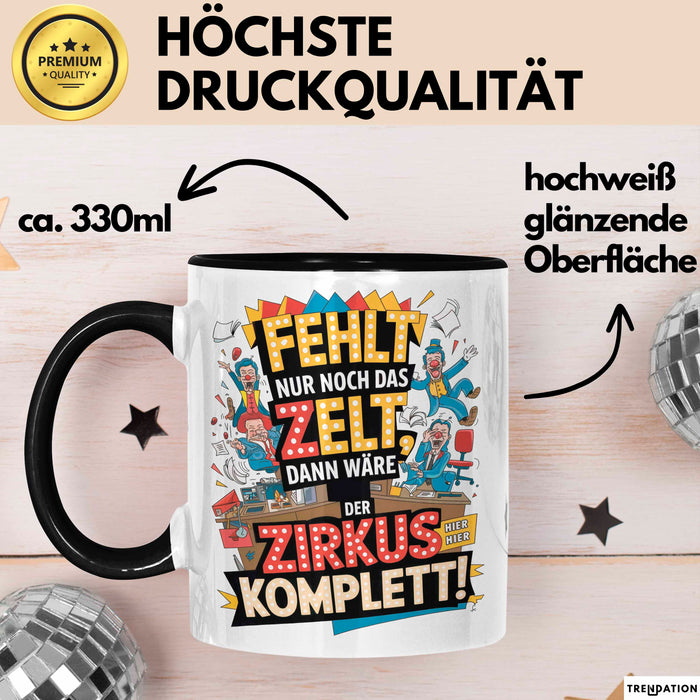 Bürokollege Tasse Geschenkidee Es Fehlt Nur Noch Das Zelt Trendation