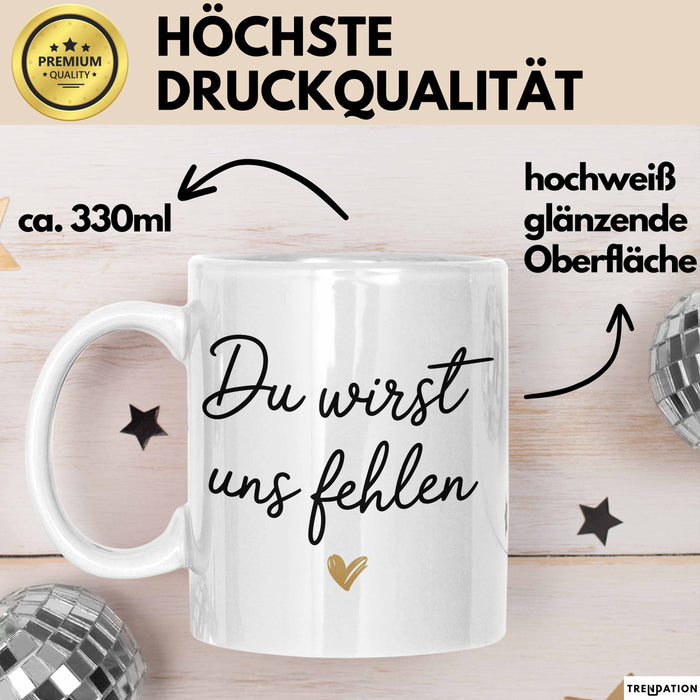 Büroarbeit Kollege Abschied Tasse Geschenk Lustige Geschenkidee Spruch Du Wirst Uns Fehlen Weiß Trendation