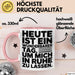 Sarkasmus Sarkastisch Tasse Geschenk Lustige Geschenkidee Heute Ist Ein Wunderbarer Tag um mich in ruhe zu lassen Rosa Trendation