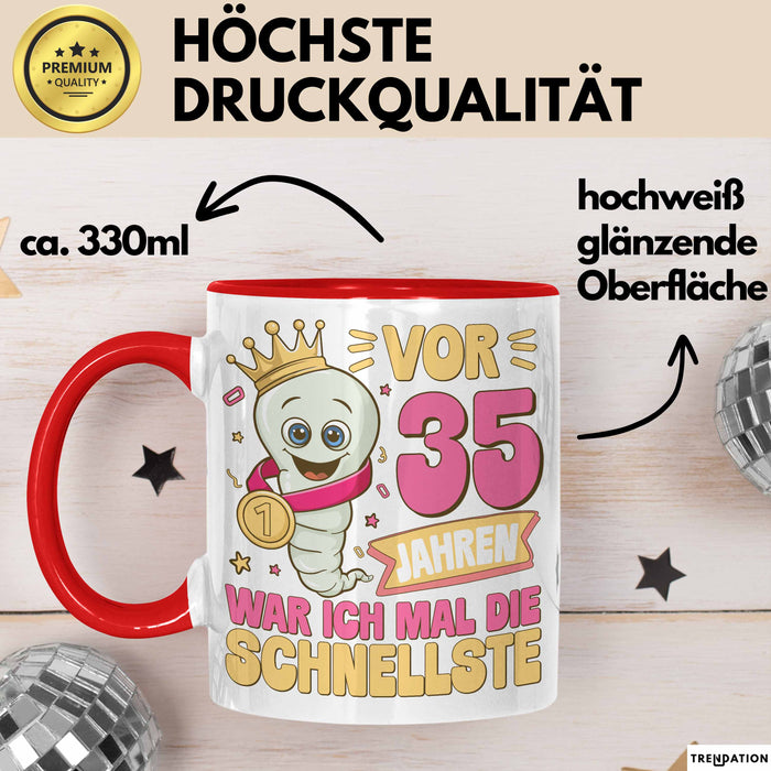35. Geburtstag Tasse Geschenk Vor 35 Jahren War Ich Mal Die Schnellste Geschenkidee Frauen Mutter Oma Rot Trendation