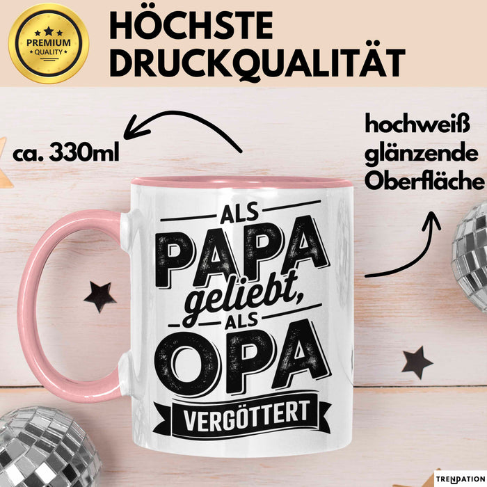 Papa Vatertag Tasse Becher Geschenk Lustige Geschenkidee Spruch Als Papa Geliebt Als Opa Vergöttert Rosa Trendation