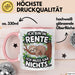 Rentner Pensionär Sarkasmus Faultier Tasse Geschenk Lustige Geschenkidee Spruch Ich Bin In Rente Ich Muss Gar Nichts Rosa Trendation