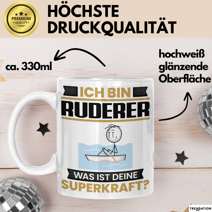 Ruderer Tasse Geschenk für Ruderer Geburtstag Lustiger Spruch Kaffee-Becher Was Ist Deine Superkraft Weiß Trendation