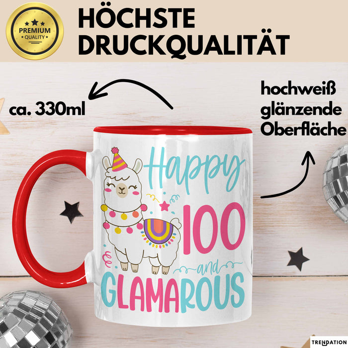 100er Geburtstag Tasse Geschenk Happy 100 And Glamarous Llama Alpaka Liebhaber Geschenkidee zum Geburtstag Rot Trendation