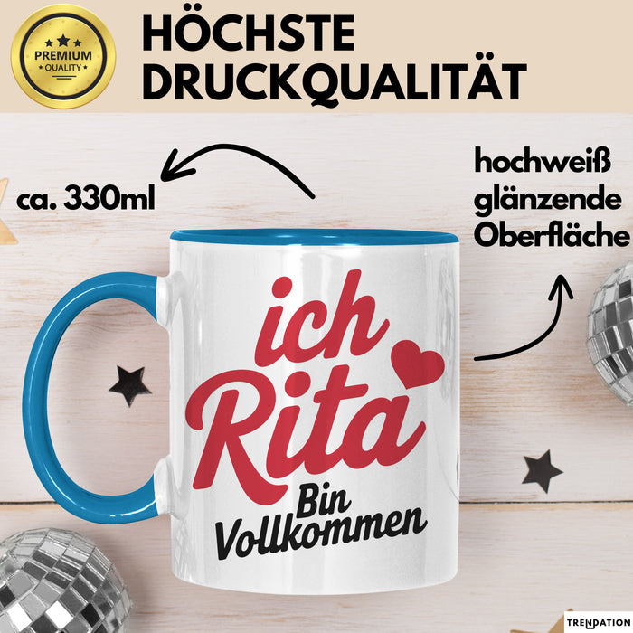 Rita Tasse Geschenk Ich Bin Vollkommen Rita Geschenkidee Geburtstag Blau Trendation