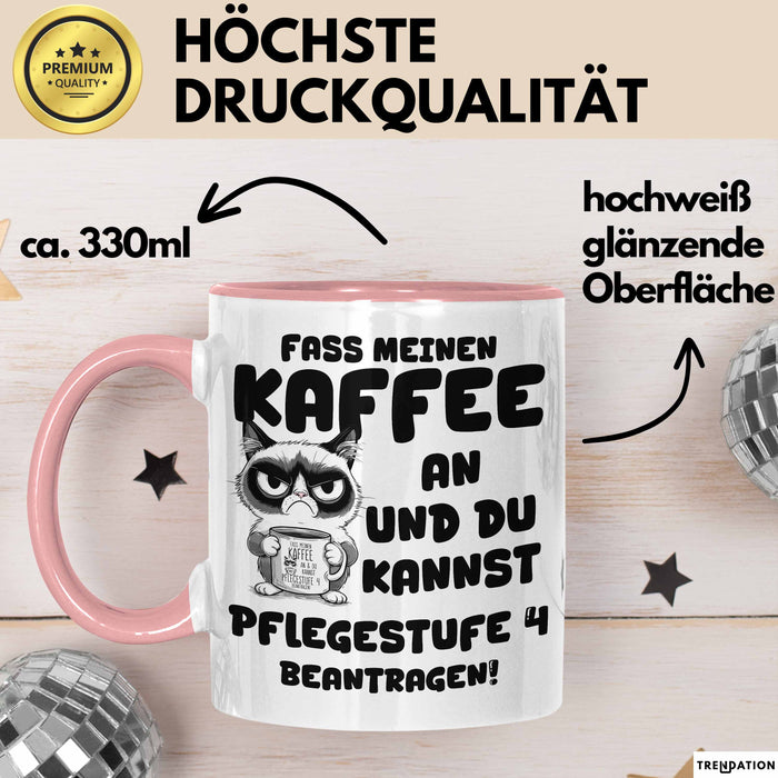 Humor Tasse Pflege Büro Krankenschwester Kaffee-Becher Lustig Fass Meinen Kaffee An Und Du Kannst Pflegestufe 4 Beantragen Rosa Trendation
