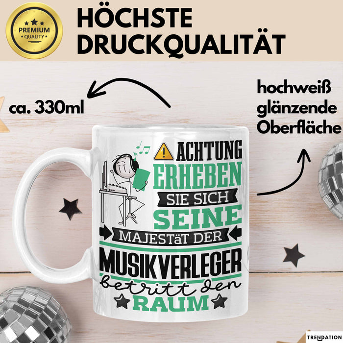 Musikverleger Geschenk Tasse Lustiger Spruch Erheben Sie Sich Der Musikverleger Betritt den Raum Weiß Trendation