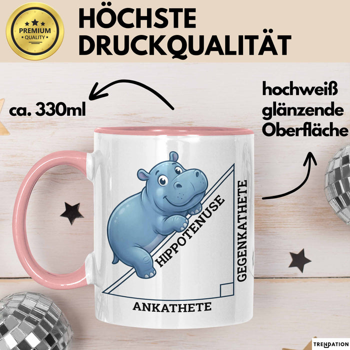 Mathematiklehrer Unterricht Tasse Geschenk Lustige Geschenkidee Spruch Hippotenuse Rosa Trendation