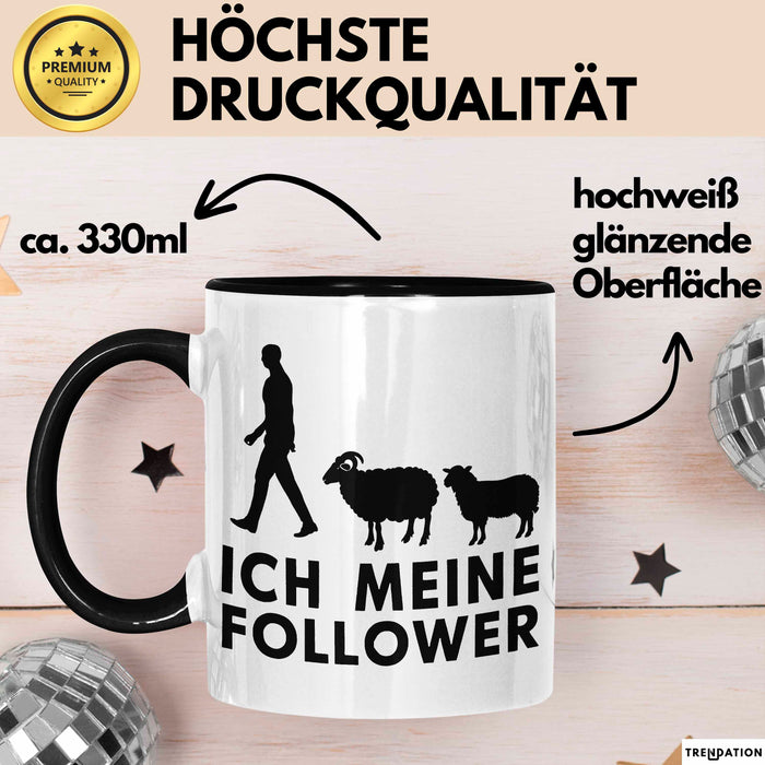 Schaf Tier Bauer Tasse Becher Geschenk Lustige Geschenkidee Spruch Ich Meine Follower Trendation