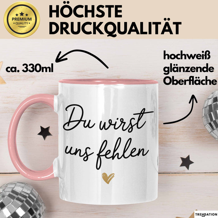 Büroarbeit Kollege Abschied Tasse Geschenk Lustige Geschenkidee Spruch Du Wirst Uns Fehlen Rosa Trendation