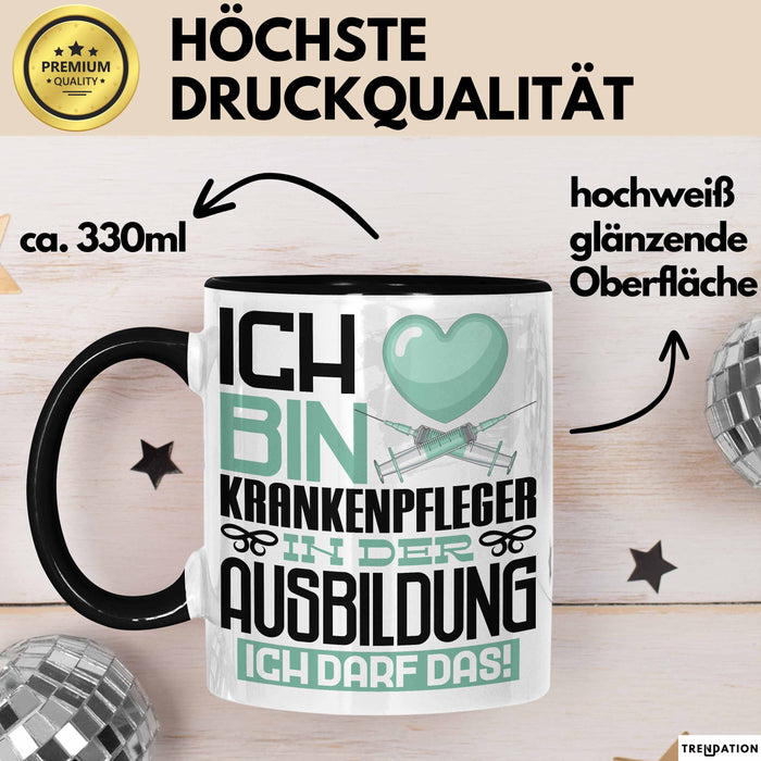 Krankenpfleger Ausbildung Tasse Geschenk Ich Bin Krankenpfleger In Der Ausbildung Ich Darf Das Geschenkidee Spruch Schwarz Trendation