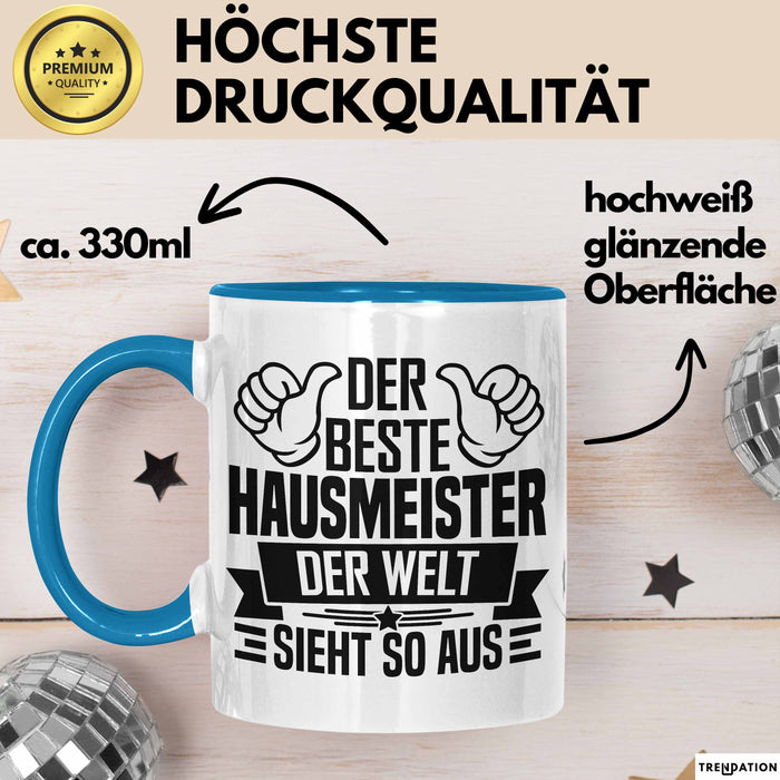 Hausmeister Tasse Geschenk Der Beste Hausmeister Der Welt Sieht So Aus Blau Trendation