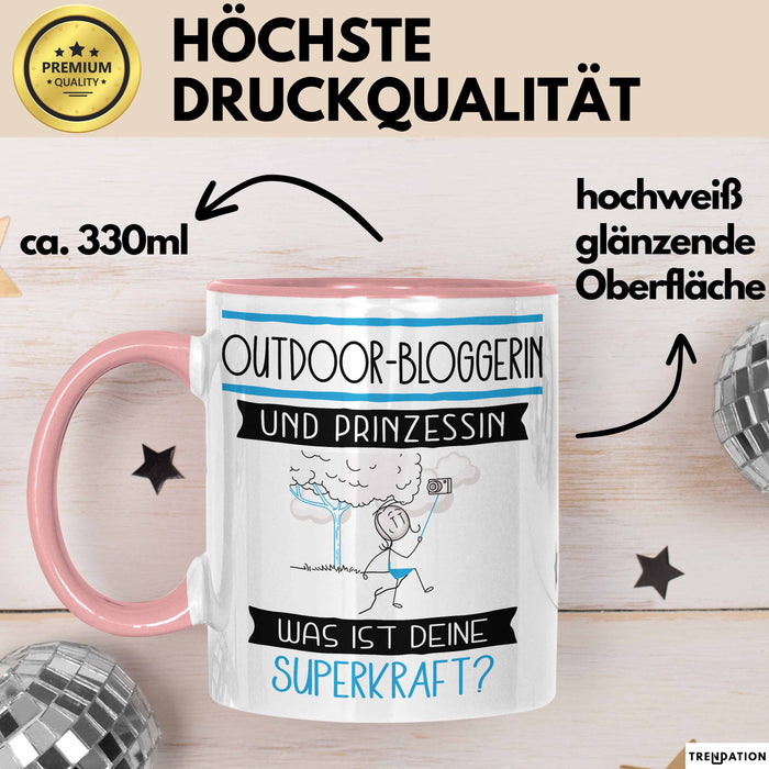 Outdoor-Bloggerin Und Prinzessin Tasse Geschenk Für Eine Outdoor-Bloggerin Geburtstag Was Ist Deine Superkraft Rosa Trendation