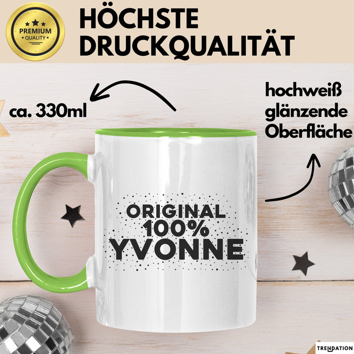 Yvonne Tasse Original 100% Yvonne Geschenk Grün Trendation